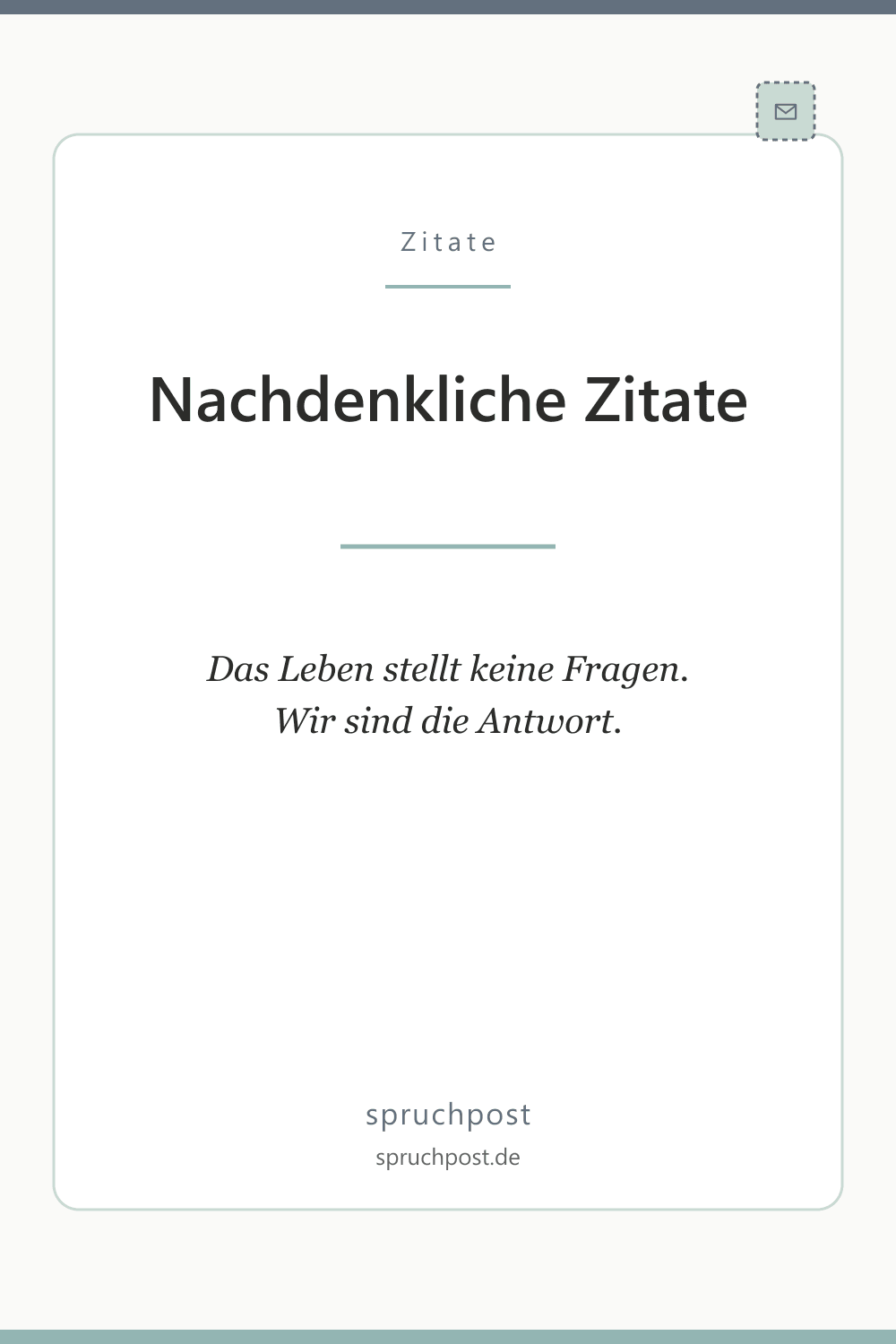 Spruchbild: Nachdenkliche Zitate